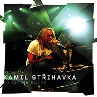 KAMIL STŘIHAVKA - 20 let na scéně