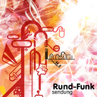 RUND-FUNK - SENDUNG